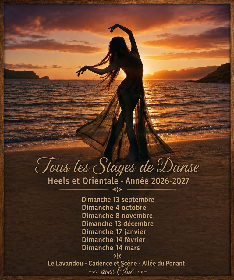 Stages Heels et danse orientale au Lavandou avec Cloé : saison 2026-2027
